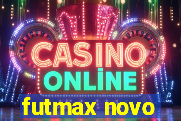 futmax novo